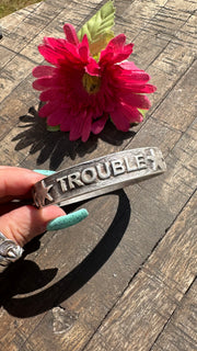 Trouble Bangle