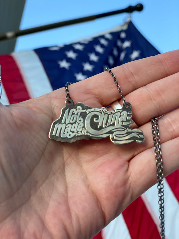 "Not Made in China" Necklace
